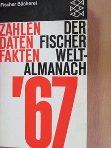 Dr. Gustav Fochler-Hauke - Der Fischer Weltalmanach 1967 [antikvár]