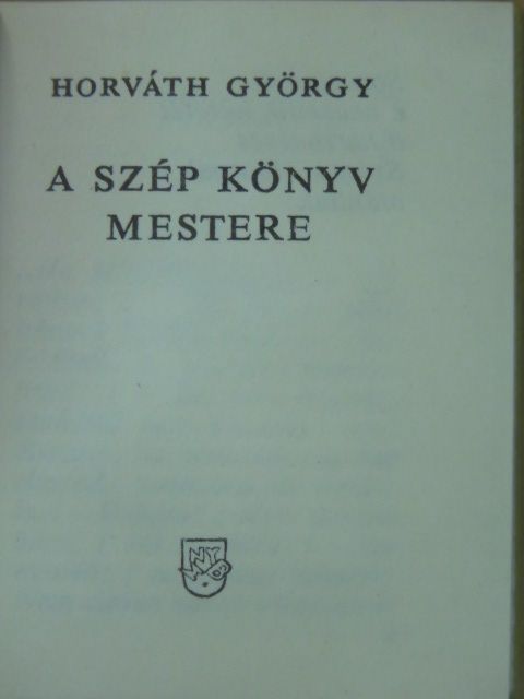 Horváth György - A szép könyv mestere (minikönyv) (számozott) [antikvár]