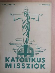 Testore Celesztin - Katolikus Missziók 1942. december [antikvár]