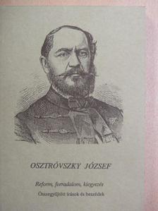 Osztróvszky József - Reform, forradalom, kiegyezés [antikvár]