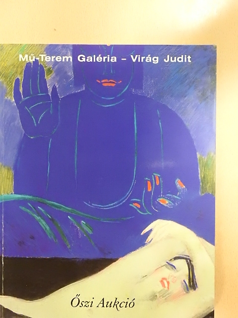 Mű-Terem Galéria - Virág Judit - Őszi aukció 2003. [antikvár]