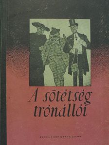 Koroda Miklós - A sötétség trónállói [antikvár]