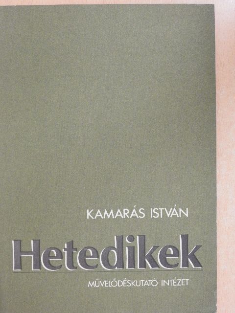 Kamarás István - Hetedikek [antikvár]