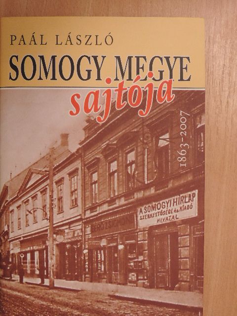 Paál László - Somogy megye sajtója [antikvár]