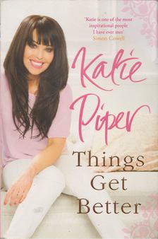 Katie Piper - Things Get Better [antikvár]