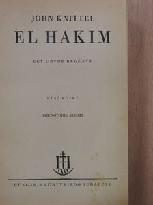John Knittel - El Hakim I-II. [antikvár]