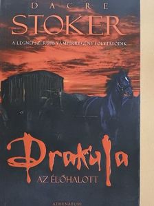 Dacre Stoker - Drakula, az élőhalott [antikvár]