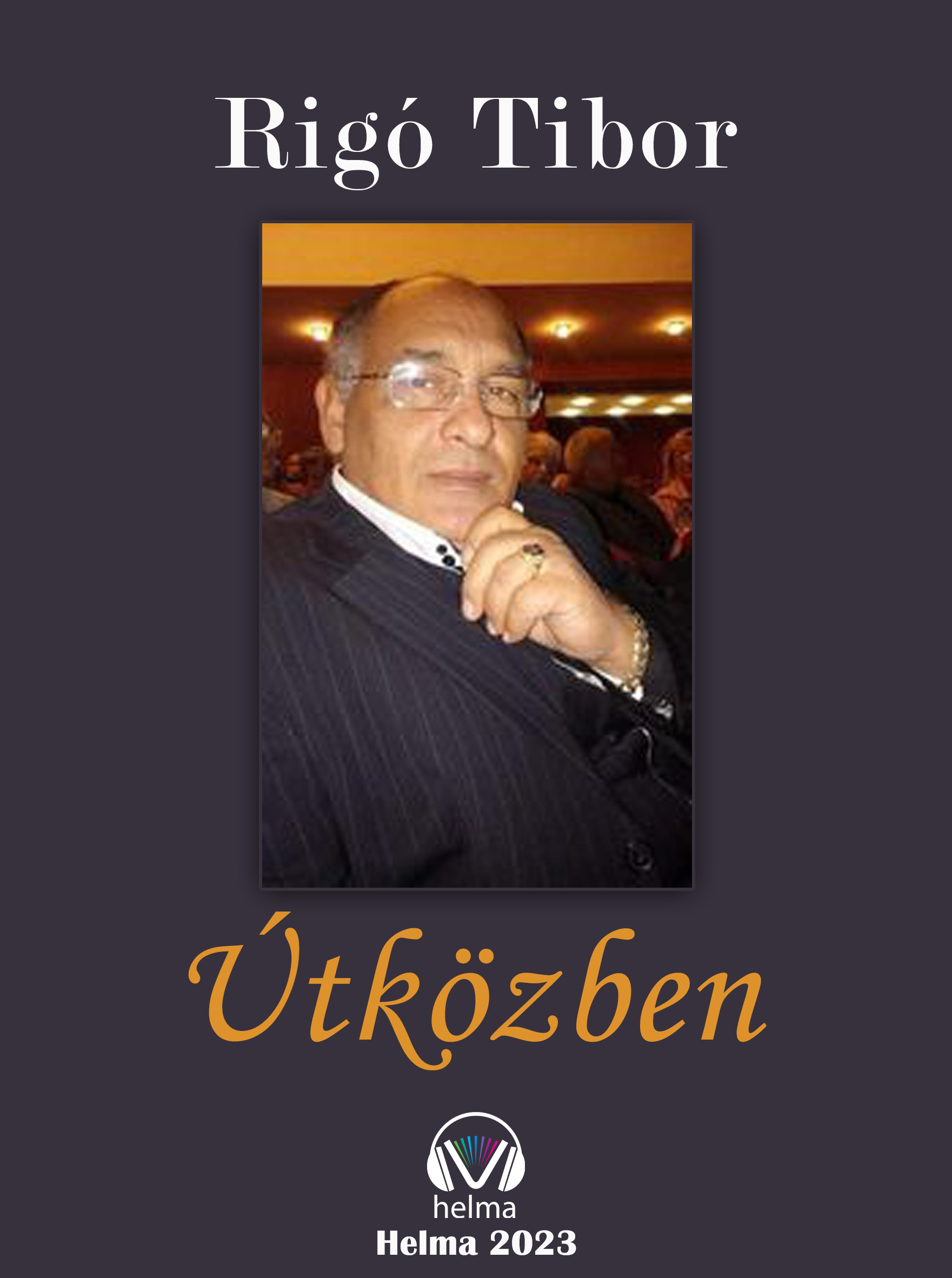 Rigó Tibor - Útközben [eKönyv: epub, mobi]