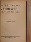 Valeriu Marcu - Machiavelli [antikvár]