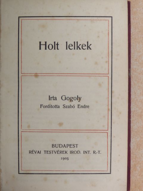 Gogoly - Holt lelkek [antikvár]