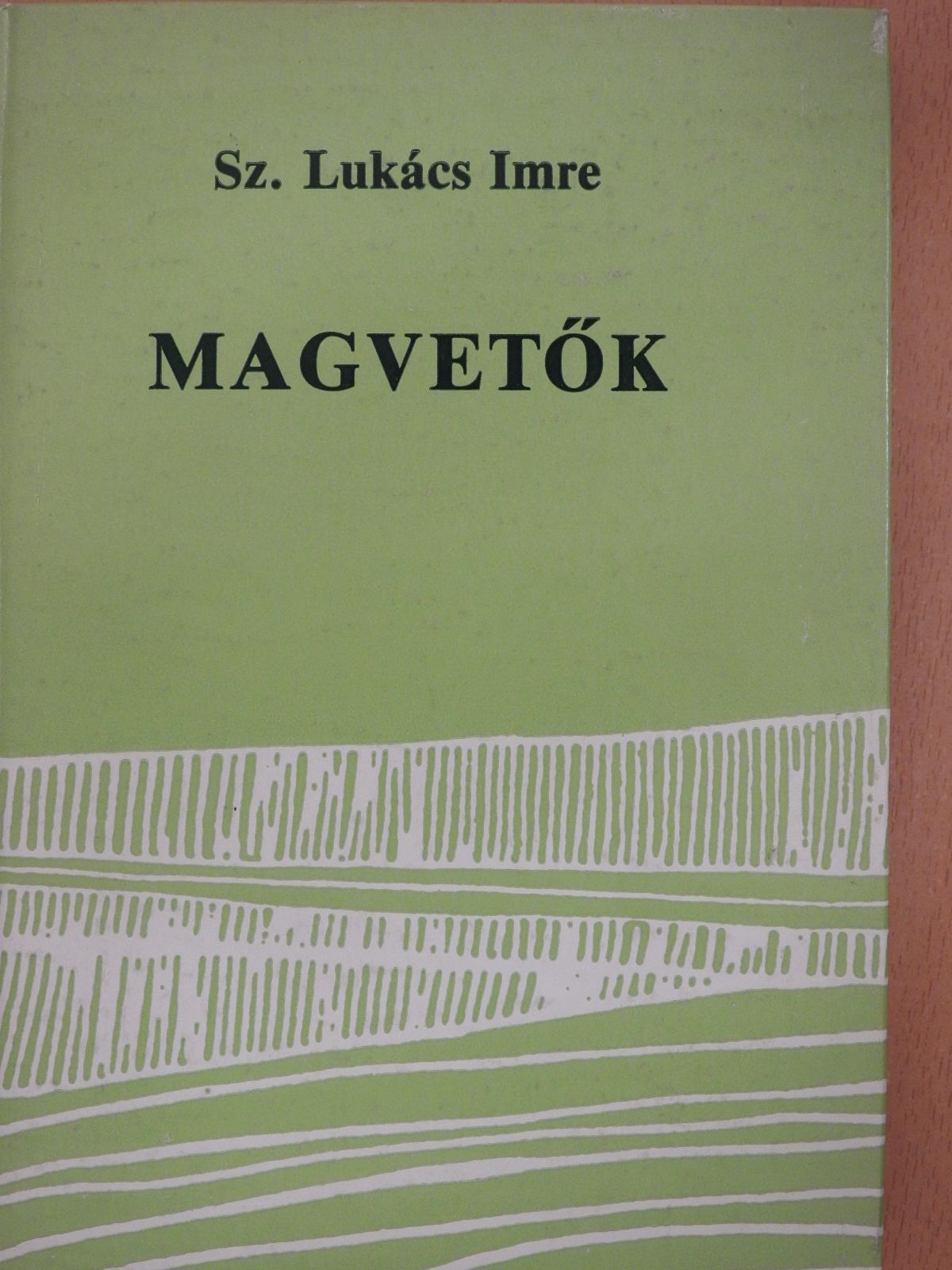 Sz. Lukács Imre - Magvetők (dedikált példány) [antikvár]