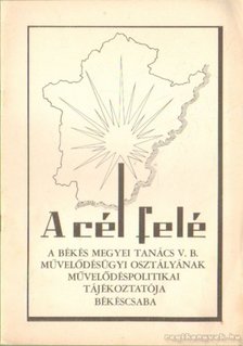 Tóth Lajos - A cél felé 1973. 1. szám [antikvár]