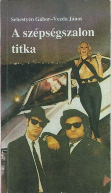 Sebestyén Gábor - Vezda János - A szépségszalon titka [antikvár]