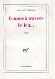 MONTAURIER, JEAN - Comme à travers le feu... [antikvár]