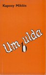 Kaposy Miklós - Umbulda [antikvár]