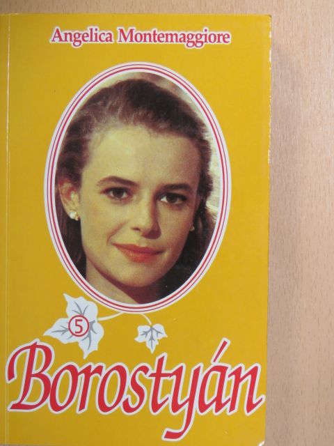 Angelica Montemaggiore - Borostyán 5. [antikvár]
