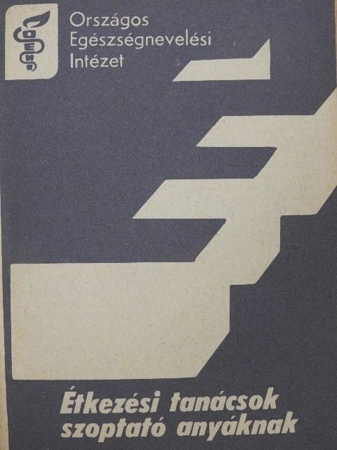 Dr. Zajkás Gábor - Étkezési tanácsok szoptató anyáknak [antikvár]