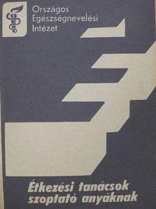 Dr. Zajkás Gábor - Étkezési tanácsok szoptató anyáknak [antikvár]