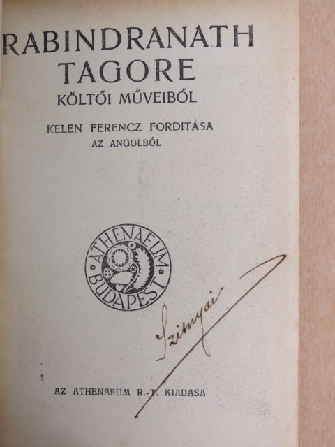 Füst Milán - Rabindranath Tagore költői műveiből/Tizian halála/Erkély-jelenet/A balga és a halál/A költő és a ma/Levél/Atta Troll/Giousé Carducci költeményei/Wilde Oszkár verseiből/Változtatnod nem lehet [antikvár]