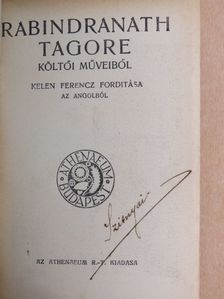 Füst Milán - Rabindranath Tagore költői műveiből/Tizian halála/Erkély-jelenet/A balga és a halál/A költő és a ma/Levél/Atta Troll/Giousé Carducci költeményei/Wilde Oszkár verseiből/Változtatnod nem lehet [antikvár]