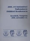 Konkoly Kornél - 2006. évi Intézményi Tudományos Diákköri Konferencia [antikvár]