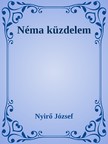 NYÍRŐ JÓZSEF - Néma küzdelem [eKönyv: epub, mobi]