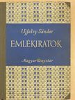 Ujfalvy Sándor - Emlékiratok [antikvár]