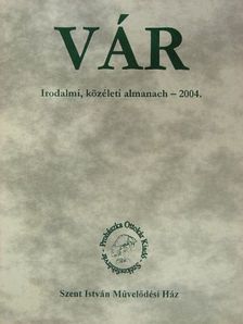 Babus Antal - Vár 2004. [antikvár]