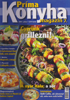 Hargitai György - Príma Konyha magazin 2007. július [antikvár]