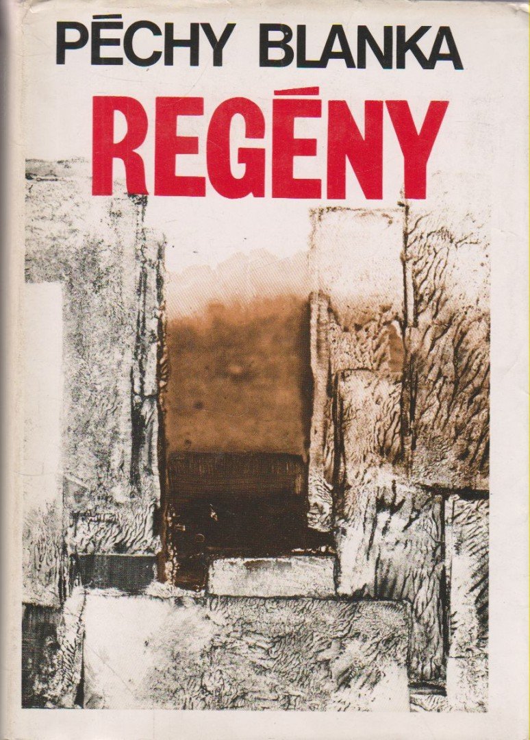 Péchy Blanka - Regény [antikvár]