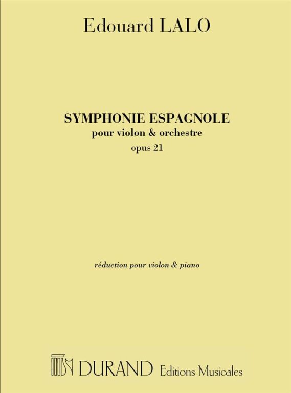 LALO, EDOUARD - SYMPHONIE ESPAGNOLE POR VIOLON ET ORCHESTRE - REDUCTION POUR VIOLON ET PIANO