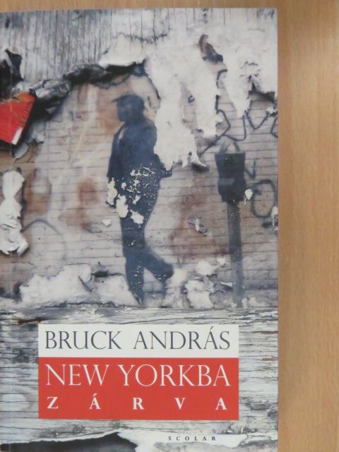 Bruck András - New Yorkba zárva [antikvár]