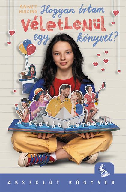 Annet Huizing - Hogyan írtam véletlenül egy könyvet?