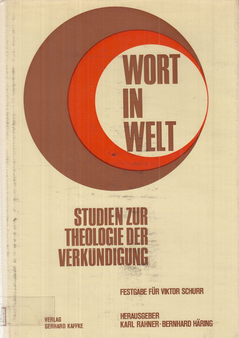 Karl Rahner, Bernhard Haring - Wort in Welt [antikvár]