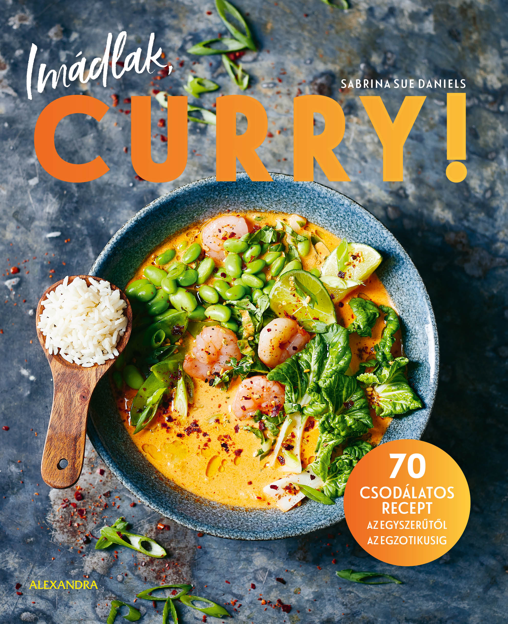 Sabrina Sue Daniels - Imádlak, Curry!