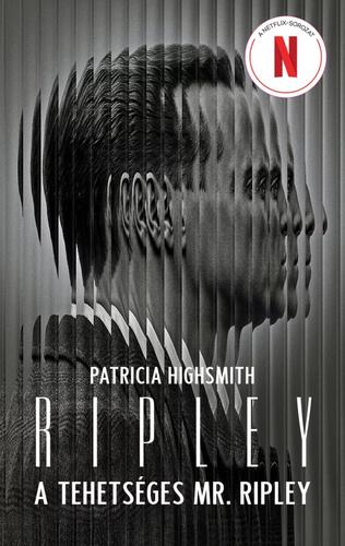 Patricia Highsmith - A tehetséges Mr. Ripley