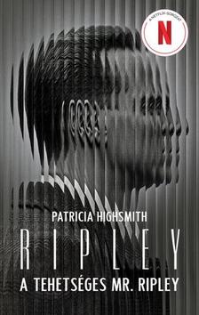 Patricia Highsmith - A tehetséges Mr. Ripley