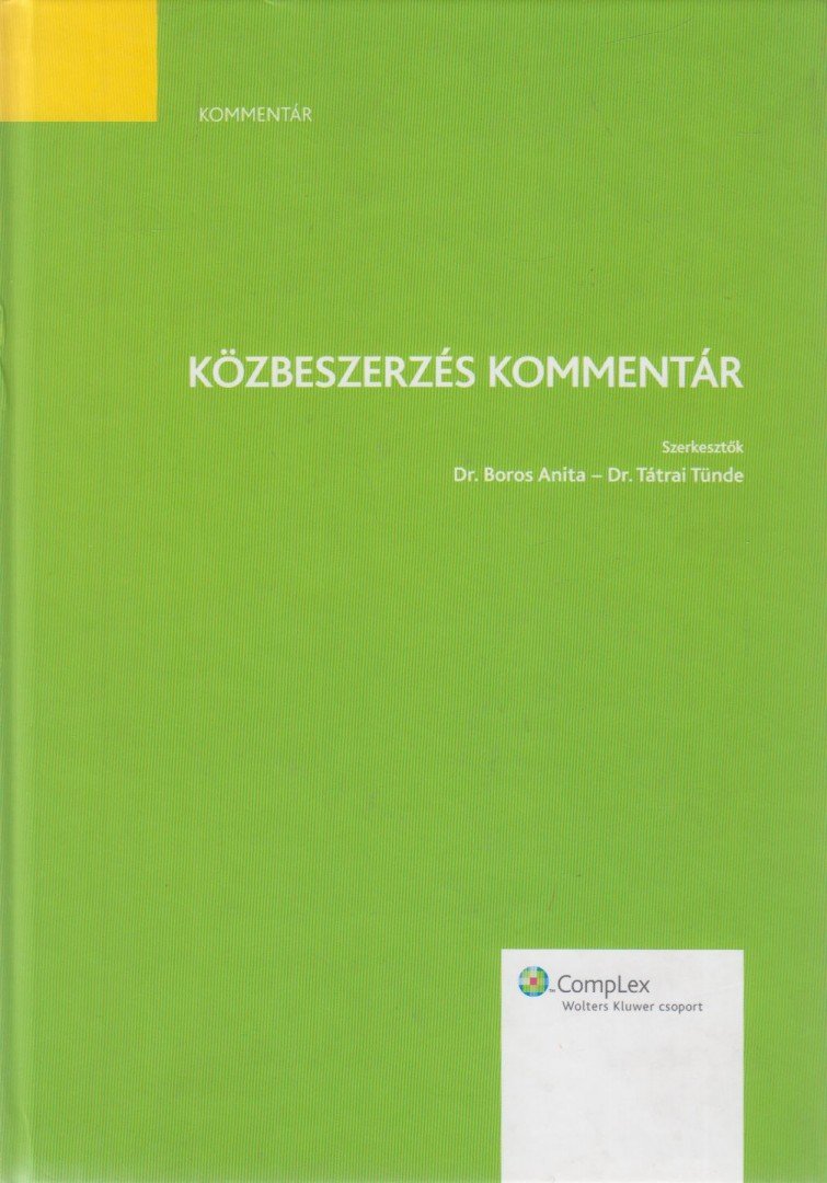 Dr. Boros Anita, Dr. Tátrai Tünde - Közbeszerzés kommentár [antikvár]