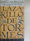 Diego Hurtado de Mendoza - Lazarillo de Tormes élete, jó sora és viszontagságai [antikvár]