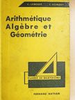 C. Hémery - Arithmétique Algébre et Géométrie [antikvár]