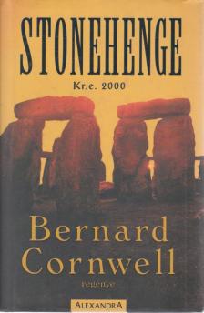 Bernard Cornwell - Stonehenge [antikvár]