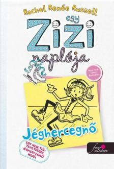 Rachel Renee Russell - Egy Zizi naplója 4. - Jéghercegnő [antikvár]