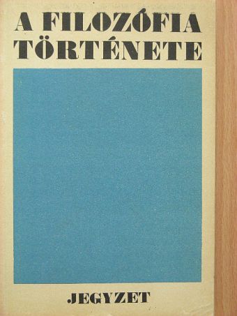 Dr. Gondi József - A filozófia története [antikvár]