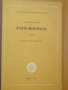 Dr. Büchler Róbert - Pszichológia I. [antikvár]