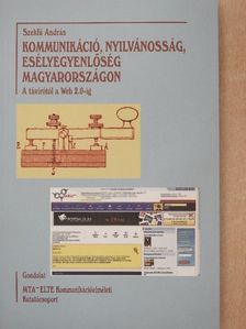 Szekfű András - Kommunikáció, nyilvánosság, esélyegyenlőség Magyarországon [antikvár]