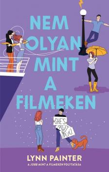 Lynn Painter - Nem olyan, mint a filmeken [eKönyv: epub, mobi]