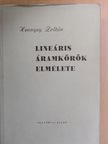 Hennyey Zoltán - Lineáris áramkörök elmélete [antikvár]
