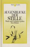 KLUGE, MANFRED - Augenblicke der Stille [antikvár]