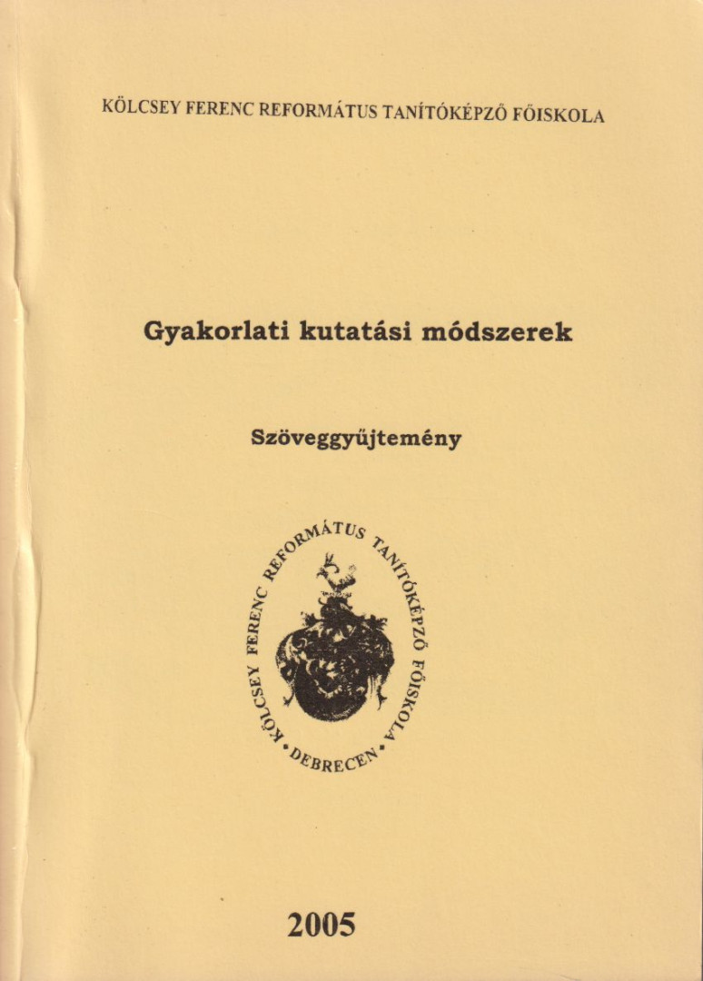 Nanszákné dr. Cserfalvi Ilona - Gyakorlati kutatási módszerek [antikvár]