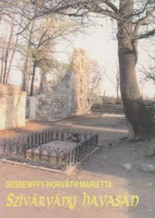 Dessewffy-Horváth Marietta - Szivárvány havasán [antikvár]
